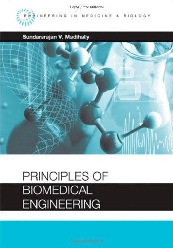 Principles Of Biomedical Engineering