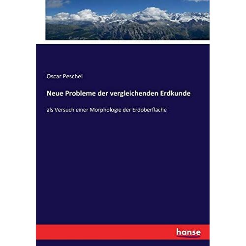 Neue Probleme Der Vergleichenden Erdkunde
