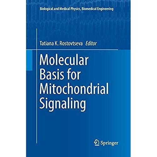 Molecular Basis For Mitochondrial Signaling