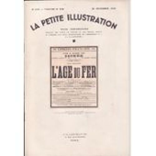 La Petite Illustration Théâtrale N° 308 : L'âge Du Fer, Pièce De Denys Amiel