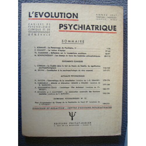 L'évolution Psychiatrique 1967 . Fasc . 1 .