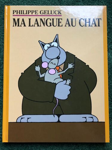 Le Chat Tome 6 - Ma Langue Au Chat