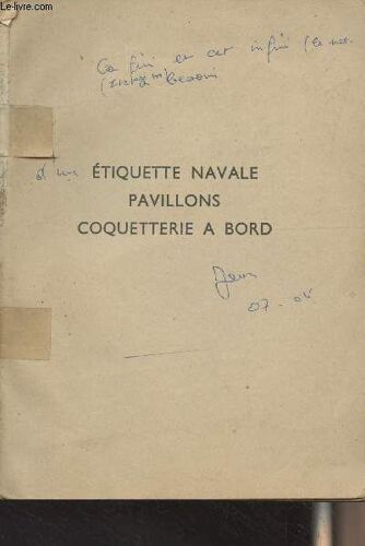 Etiquette Navale, Pavillons, Coquetterie À Bord