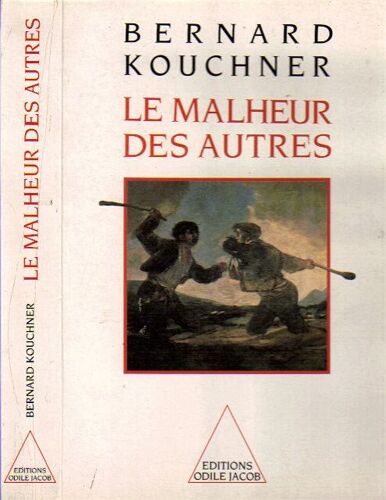 Le Malheur Des Autres Le Malheur Des Autres