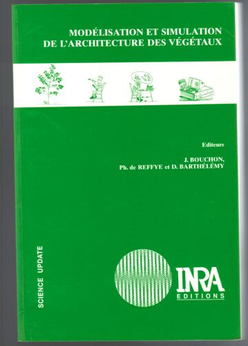 Modélisation Et Simulation De L'architecture Des Végétaux