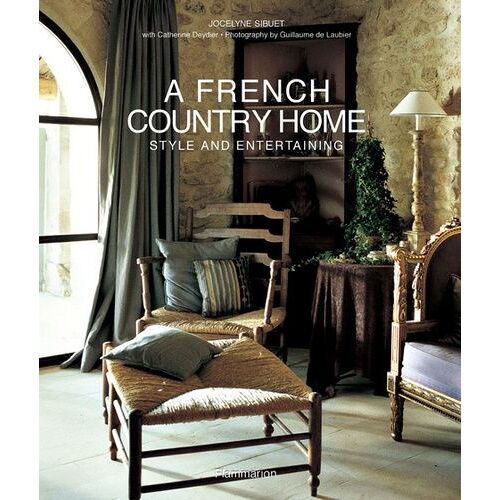 A French Country Home Style And Entertaining