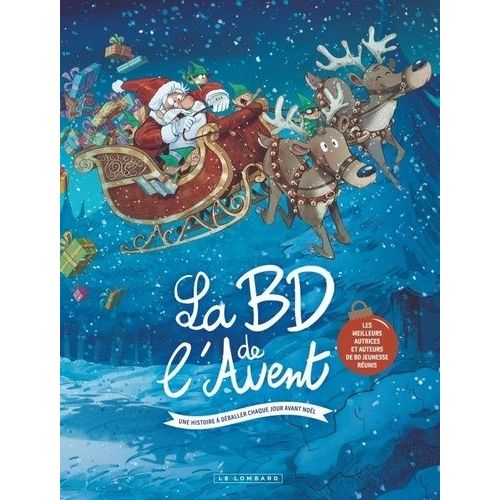 La Bd De L'avent - Une Histoire À Déballer Chaque Jour Avant Noël