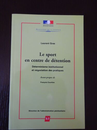 Le Sport En Centre De Détention Laurent Gras