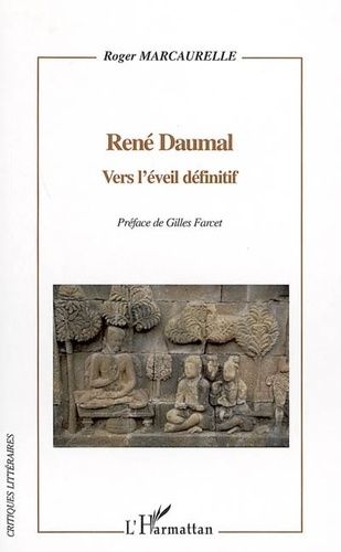 René Daumal - Ver L'éveil Définitif