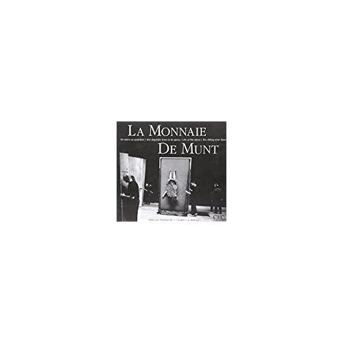 La Monnaie : Un Opéra Au Quotidien