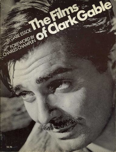 The Films Of Clark Gable