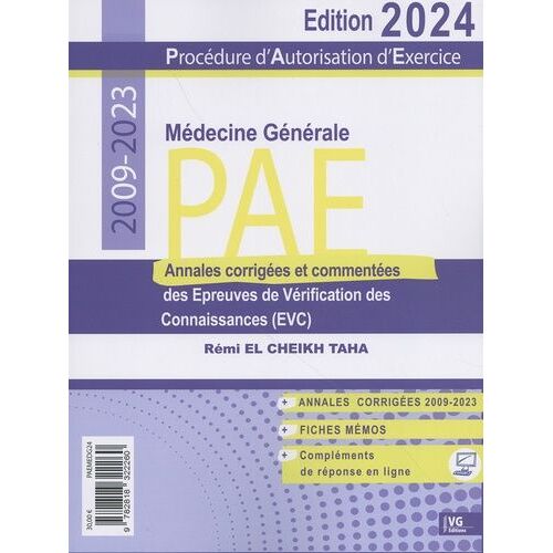 Pae Médecine Générale 2009-2023 - Annales Corrigées Des Épreuves De Vérification Des Connaissances (Evc)