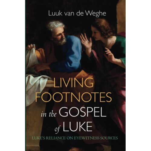 Living Footnotes In The Gospel Of Luke