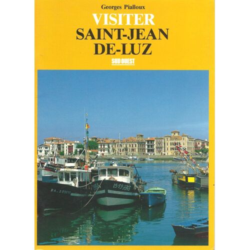 Visiter Saint-Jean-De-Luz