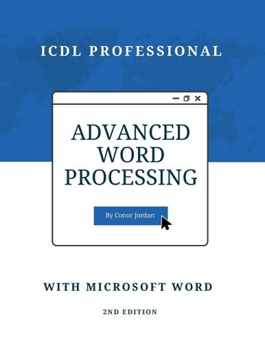 Advanced Word Processing With Microsoft Word