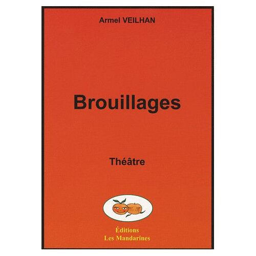Brouillages
