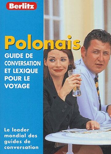 Polonais - Guide De Conversation Et Lexique Pour Le Voyage