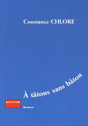 A Tâtons Sans Bâton