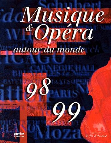 Musique & Opéra Autour Du Monde - Edition 1998-1999