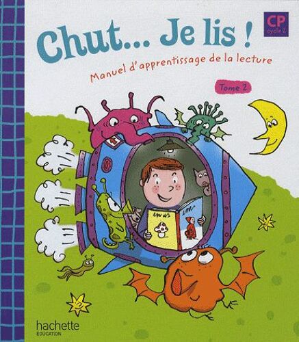 Chut - Je Lis ! Cp Cycle 2 - Tome 2, Manuel D'apprentissage De La Lecture