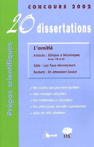 L'amitié. Concours 2002, 20 Dissertations