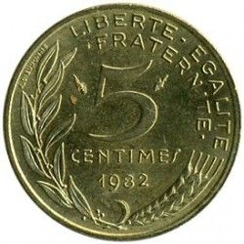 France = Pièce De 5 Centimes De Francs, Type Marianne , Graveur Lagriffoul Et Dieudonné, Année 1982.