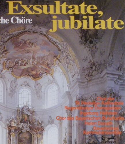 Exsultate Jubilate - Festiche Chöre : Mozart, A.Scarlatti, Haendel, Karl Kempter & Lassus