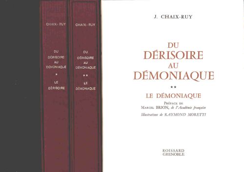 Du Derisoire Au Demoniaque Tome I Le Derisoire Tome Ii Le Demoniaque
