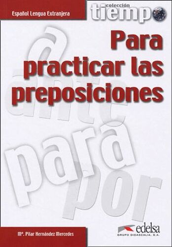 Tiempo Para Practicar Las Préposiciones