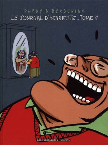 Le Journal D'henriette - Tome 1