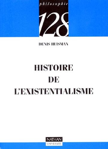 Histoire De L'existentialisme