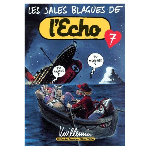 Les Sales Blagues De L'echo - Tome 7
