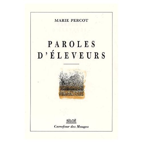 Paroles D'éleveurs