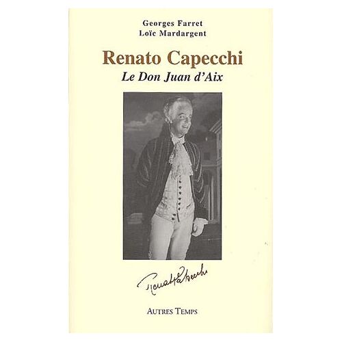 Renato Cappechi - Le Don Juan D'aix