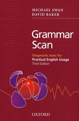 Grammar Scan - Diagnostic Tests For Practical English Usage