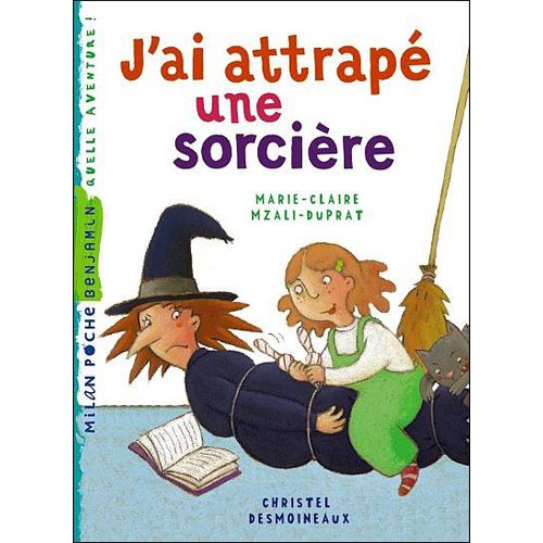 J Ai Attrapé Une Sorciere