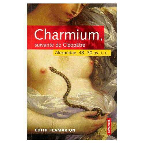 Charmium, Suivante De Cleopatre - Alexandrie, 48-30 Av - J.-C.