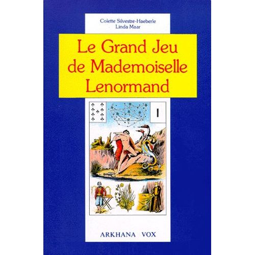 Le Grand Jeu De Mademoiselle Lenormand - Symbolisme Et Interprétation