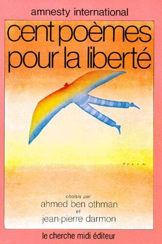 Cent Poemes Pour La Liberte