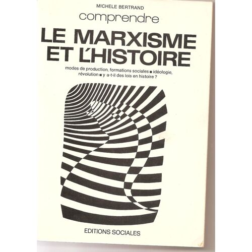 Le Marxisme Et L'histoire
