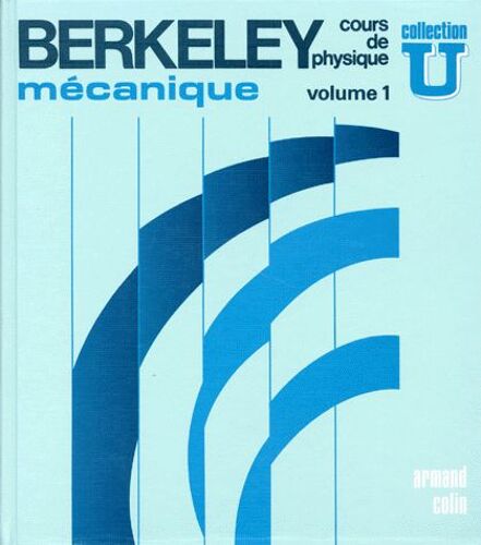 Mecanique - Volume 1, Berkley, Cours De Physique