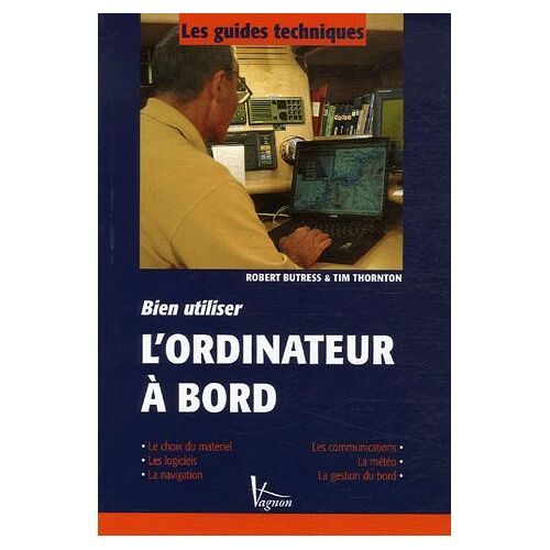 Bien Utiliser L'ordinateur À Bord
