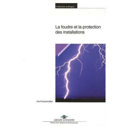 La Foudre Et La Protection Des Installations