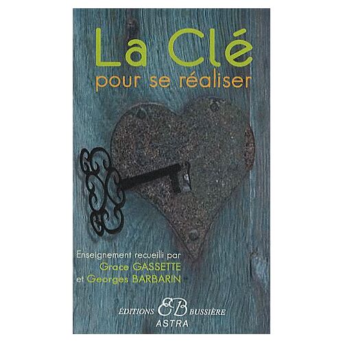 La Clé Pour Se Réaliser