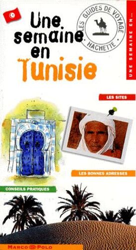 Une Semaine En Tunisie