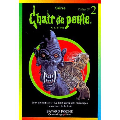 Chair De Poule Coffret 3 Volumes : Volume 13, Le Loup-Garou Des Marecages - Volume 33, La Menace De La Foret - Volume 36, Jeux De Monstres