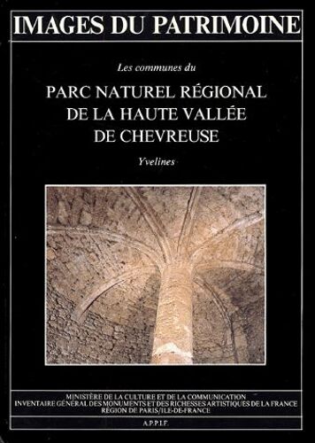 Les Communes Du Parc Naturel Régional De La Haute Vallée De Chevreuse - Yvelines