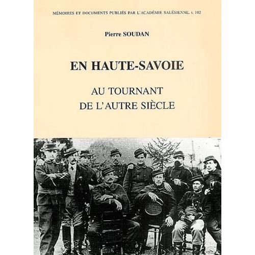 En Haute-Savoie Au Tournant De L'autre Siècle