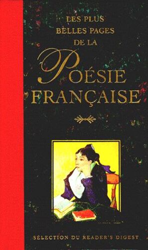 Les Plus Belles Pages De La Poésie Française - Troisième Édition
