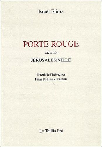Porte Rouge Suivi De Jérusalemville